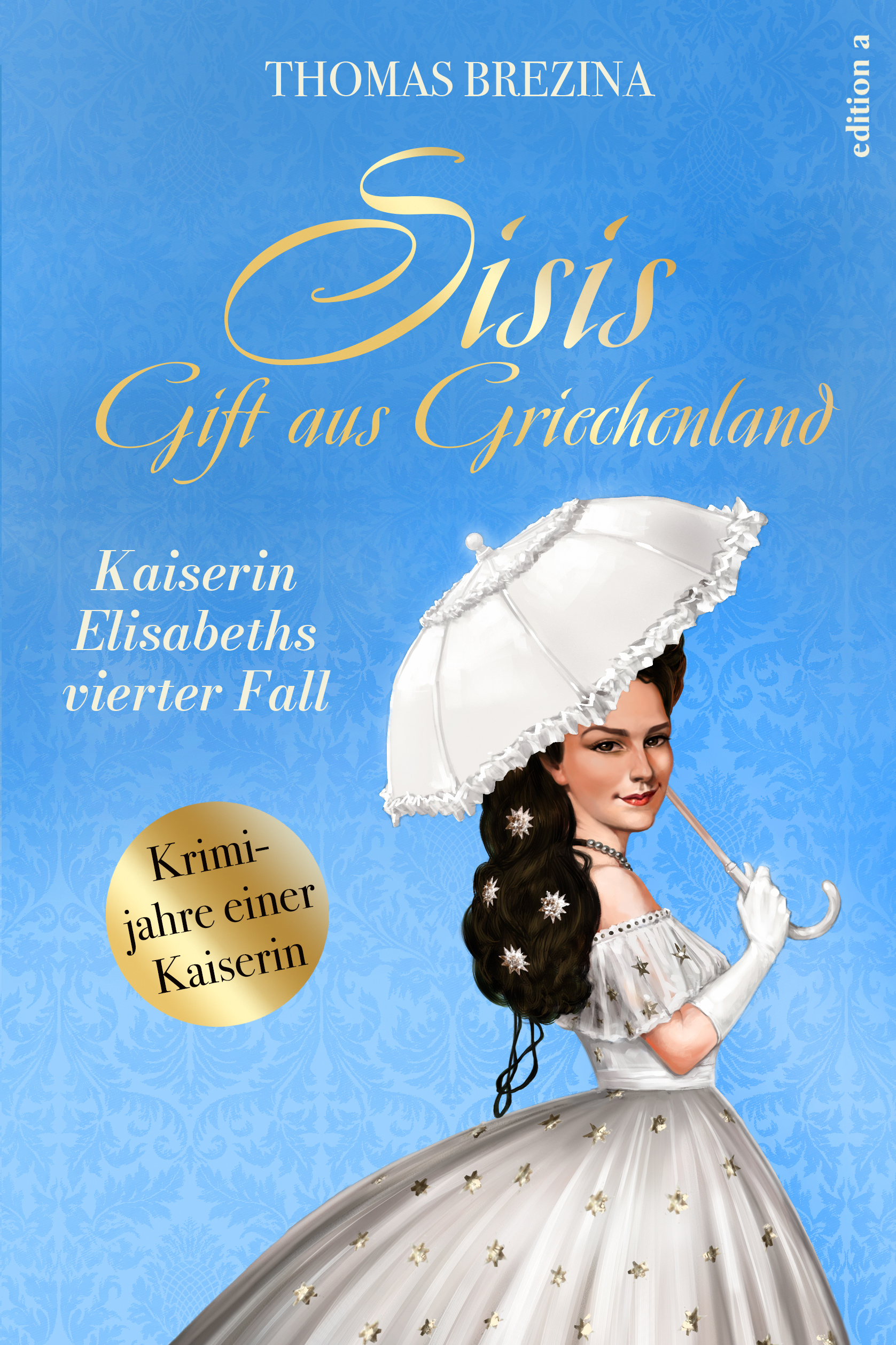Buchcover: Sisis Gift aus Griechenland