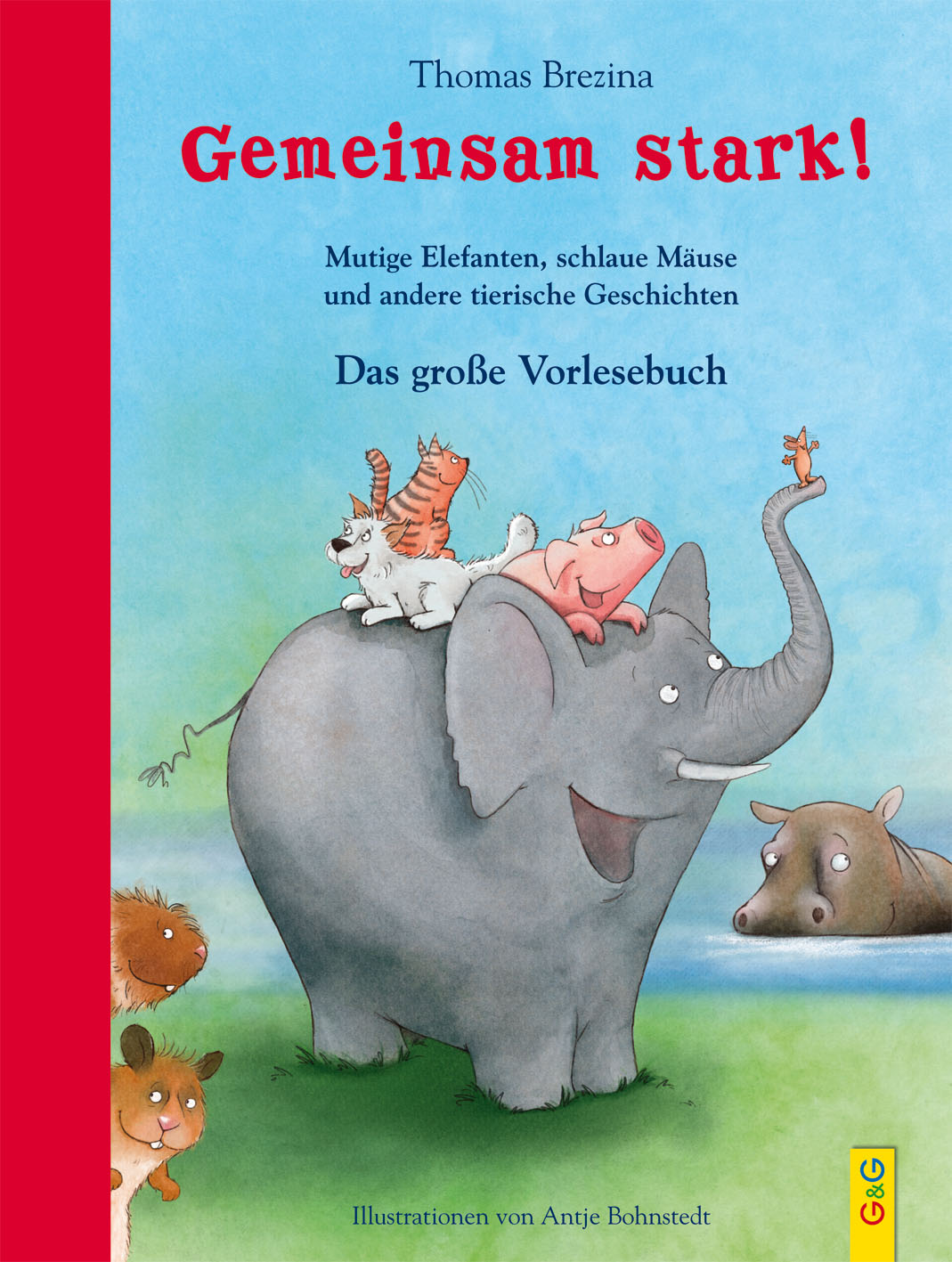 Buchcover: Gemeinsam stark! Das große Vorlesebuch
